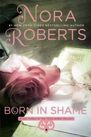 Nora Roberts | Born In Shame | Taschenbuch | Englisch (2013) | 351 S.