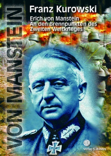 Thumbnail - Feldmarschall Erich Von Manstein - An Den Brennpunkten D. 2. Wk