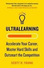 Ultralearning Accelerate Your Career, Master Hard Skills and Outsmart Fast Shipp