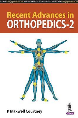Recent Advances in Orthopedics - 2 - 9789352702879