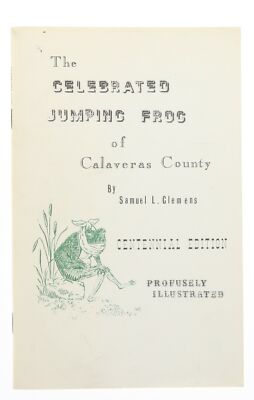 The Celebrated Jumping Frog of Calaveras County Samuel L Clemens Centennial Edit