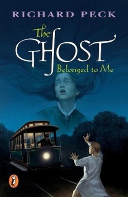 Richard Peck The Ghost Belonged to Me (Taschenbuch)