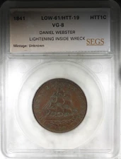 1841 Daniel Webster Hard Times Token VG+ VERY GOOD Condition