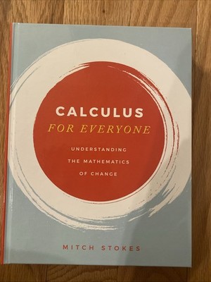 Calculus for Everyone : Understanding Physics and the Mathematics of Change Set