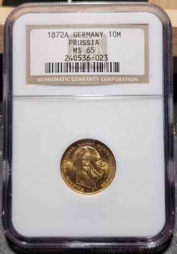 1872 A German States Prussia 10 Mark NGC MS 65 Germany Gold Coin