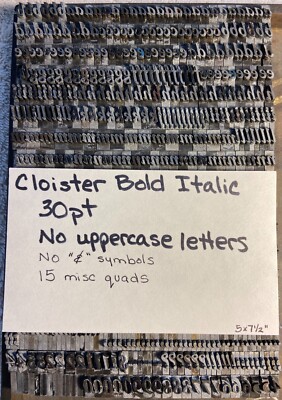 30 Pt Cloister Bold Italic Type – only set – No Uppercase - 600+ pieces ...