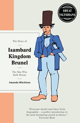 Isambard Brunel by Amanda Mitchison Hardcover Biography Engineering History