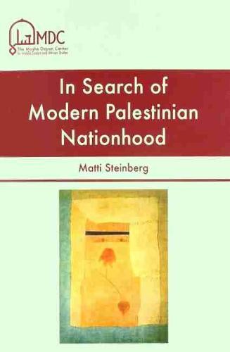 In Search of Modern Palestinian Nationhood Steinberg Paperback John Wiley & Sons
