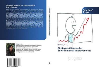Strategic Alliances for Environmental Improvements Haiying Lin