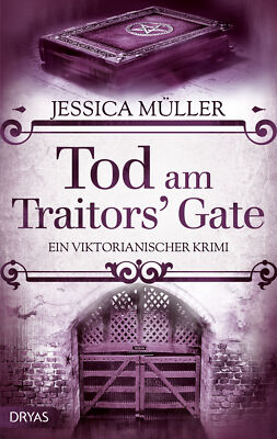 Jessica Müller / Tod am Traitors' Gate