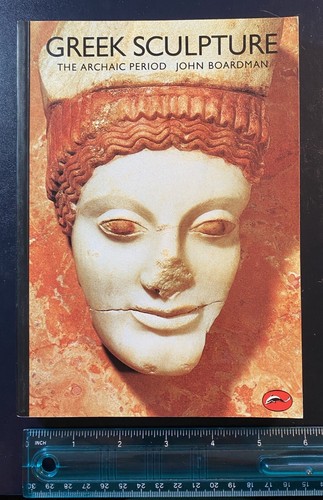 BOARDMAN: Greek Sculpture: The Archaic Period (World of Art) (Thames & Hu, 1991) - Picture 2 of 4