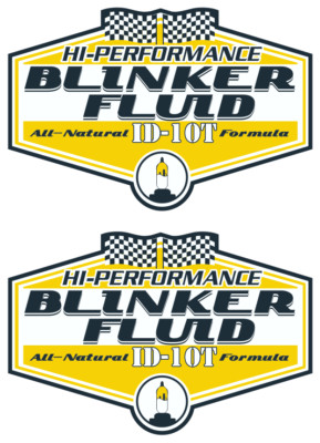 2 - High Performance Blinker Fluid decals  3.5'' x 5''  FREE SHIPPING