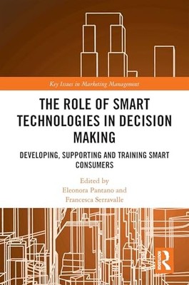 The Role of Smart Technologies in Decision Making: Deve -  NEW  2022