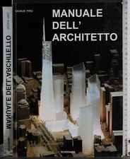 MANUALE DELL'ARCHITETTO. GIOSUE PIRO. TECNOSTAMPA.