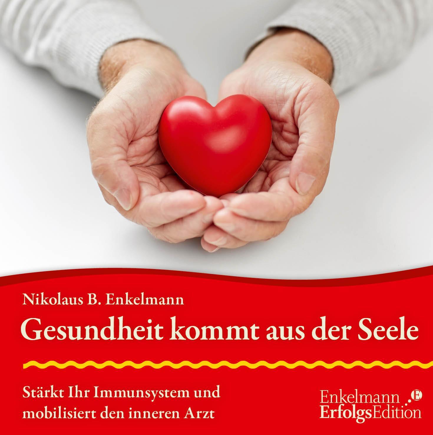 Thumbnail - Gesundheit Kommt Aus Der Seele Nikolaus B. Enkelmann Audio-cd 27 Min.
