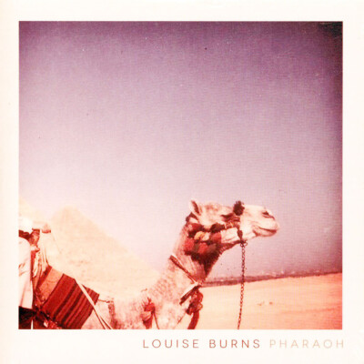 Louise Burns - Pharaoh (Vinyl 7'' - 2016 - EU - Original)