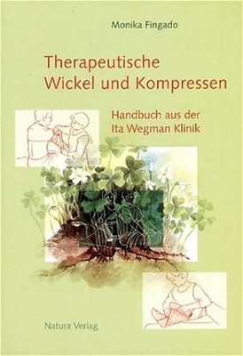Therapeutische Wickel und Kompressen | Monika Fingado | deutsch