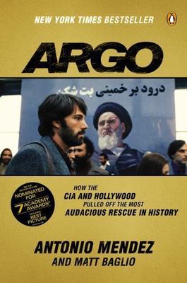 Argo: How the CIA and Hollywood Pulled Of- 0147509734, Antonio Mendez, paperback