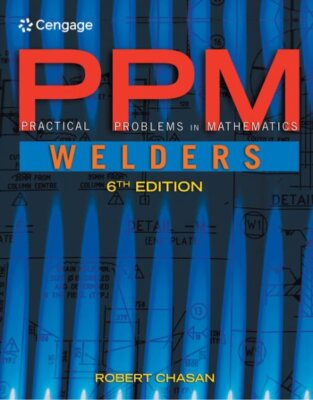 Practical Problems in Mathematics for Welders, Paperback by Chasan, Robert, B...
