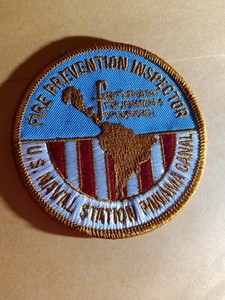 Fire Inspector U S Naval Station Panama Canal Patch CA CalFire Fire Rescue