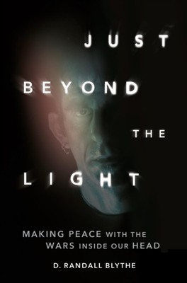 Just Beyond the Light by D. Randall Blythe (Hardback Book)