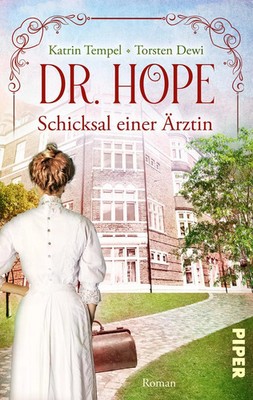 Dr. Hope - Schicksal einer Ärztin | Torsten Dewi (u. a.) | Taschenbuch | 288 S.