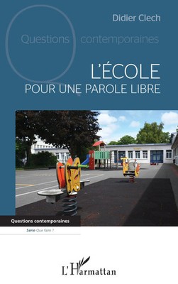 Didier Clech | L'école | Taschenbuch | Französisch (2025) | Editions L'Harmattan