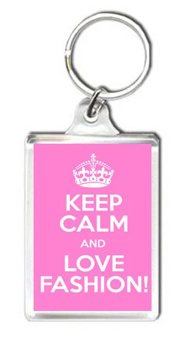 KEEP CALM AND LOVE FASHION KEYRING LLAVERO