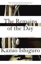The Remains of the Day: Winner of the Nobel Prize in Literature