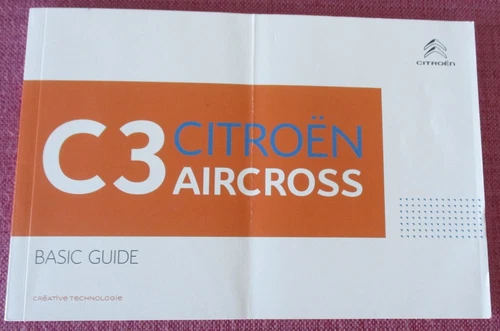 CITROEN C3 AIRCROSS (2017 - 2021) BASIC GUIDE PACK - OWNERS MANUAL - HANDBOOK 