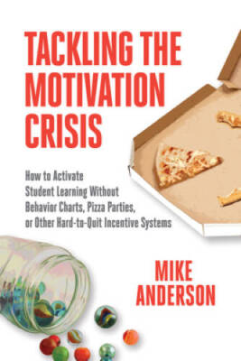 Tackling the Motivation Crisis: How to Activate Student Learning Without  - GOOD