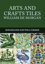 Will Farmer - Arts and Crafts Tiles  William de Morgan - Paperback - E245z