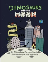 Dinosaurs On The Moon Zachary Strobel (U. A.) Taschenbuch Englisch 2020 [.]
