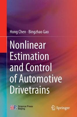 Nonlinear Estimation and Control of Automotive Drivetrains - 9783642415715