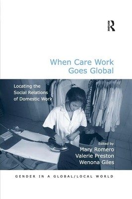 Mary Romero (u. a.) | When Care Work Goes Global | Taschenbuch | Englisch (2020)
