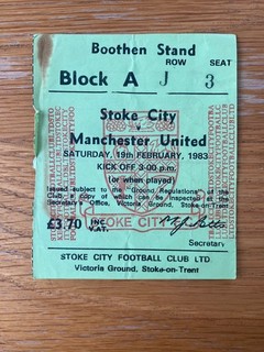 Ticket : Stoke City v Manchester United dated 19 February 1983 played 2 March.