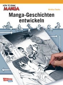 How To Draw Manga: Manga-Geschichten entwickeln von ... | Buch | Zustand wie neu