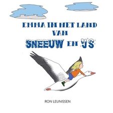 Emma in het land van sneeuw en ijs by Ron Leunissen Paperback Book