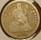1876-CC Seated Liberty Dime Good- Old Time Cleaning