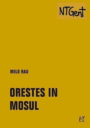 Thumbnail - Milo Rau / Orestes In Mosul9783957323965