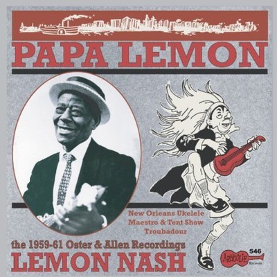 Lemon Nash - Papa Lemon: New Orleans Ukulele Maestro & Tent [Used Very Good CD]