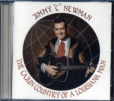 CD Jimmy C Newman - The Cajun Country Music Of A Louisiana Man
