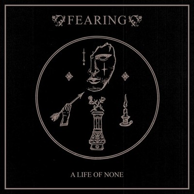 FEARING A Life of None + Black Sand [limited 2nd print] CD Digipack 2025