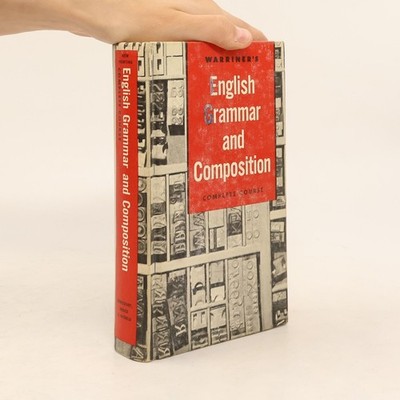 Warriner's English Grammar and Composition. Complete Course | John E....