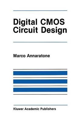 Digital CMOS Circuit Design - 9781461294092