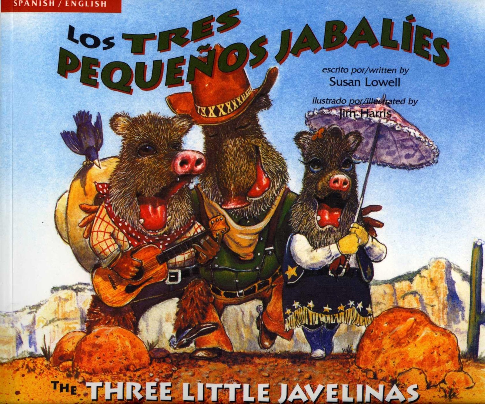 The Three Little Javelinas/Los Tres Pequenos Jabalies: Bilingual By Lowell, Sus