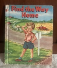 Rand McNally Elf Book, Find the Way Home, 1953 First edition, By JP Broderick