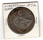 1872 SEATED LIBERTY SILVER DOLLAR 26.6 GRAMS w/ small hole drilled above head
