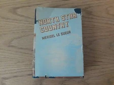 North Star Country by Meridel Le Sueur 1945 1st Edition