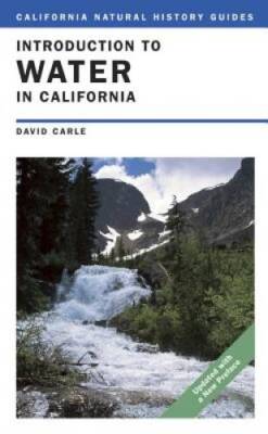 Introduction to Water in California (California Natural History Guides) - GOOD
